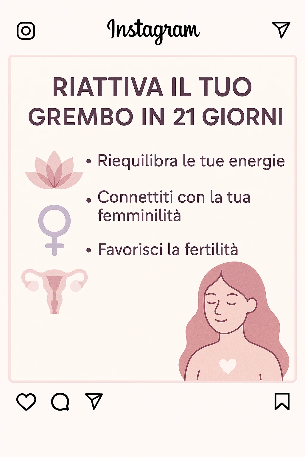 infografica stile post di instagram con titolo "Riattiva il tuo grembo in 21 giorni" emoji