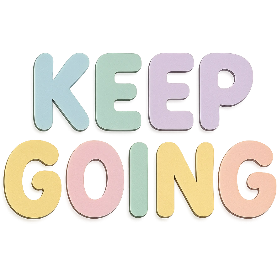 cute rounded style "Keep Going" in soft pastel rainbow bubble letters, no border, transparent background emoji