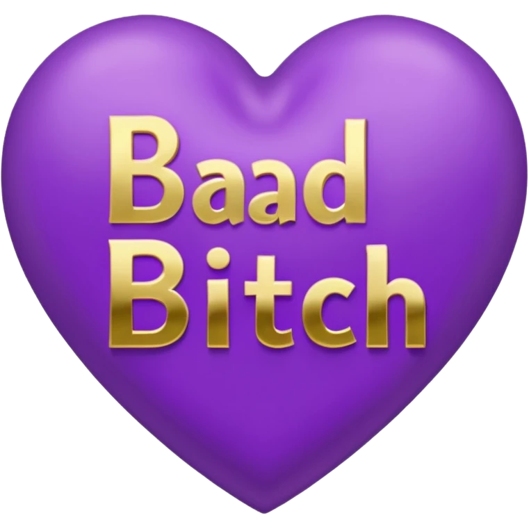 purple Bad bitch words written inside heart emoji