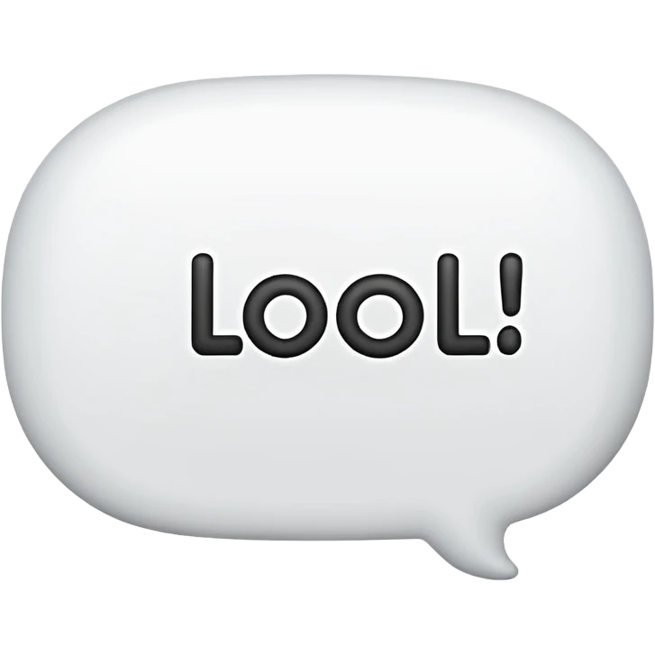 "LOL" text bubble 💬 emoji