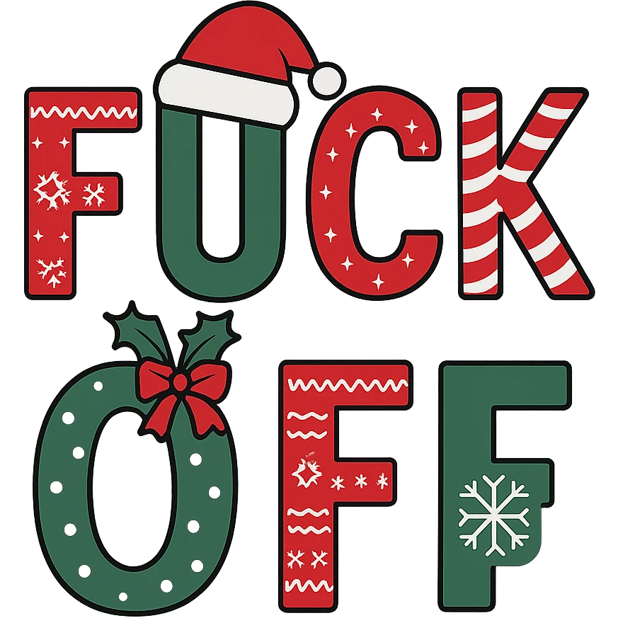 christmas Fuck off text , remove background emoji