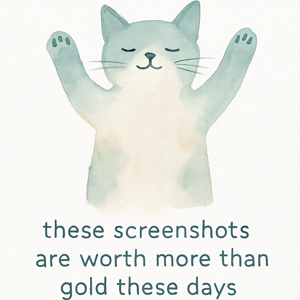 thankful cat with paws up in the air with the phrase 'these screenshots are worth more than gold these days' on a white background emoji