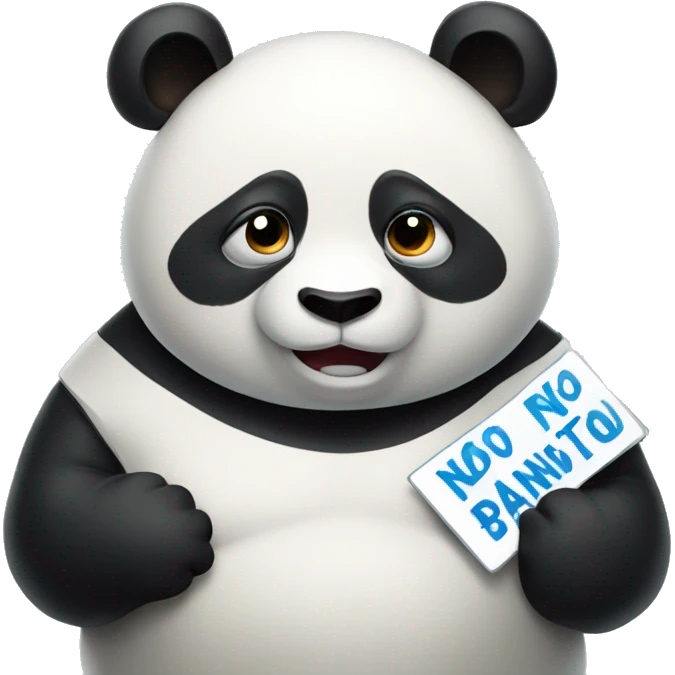 A fat panda holding a sign that says NO emoji
