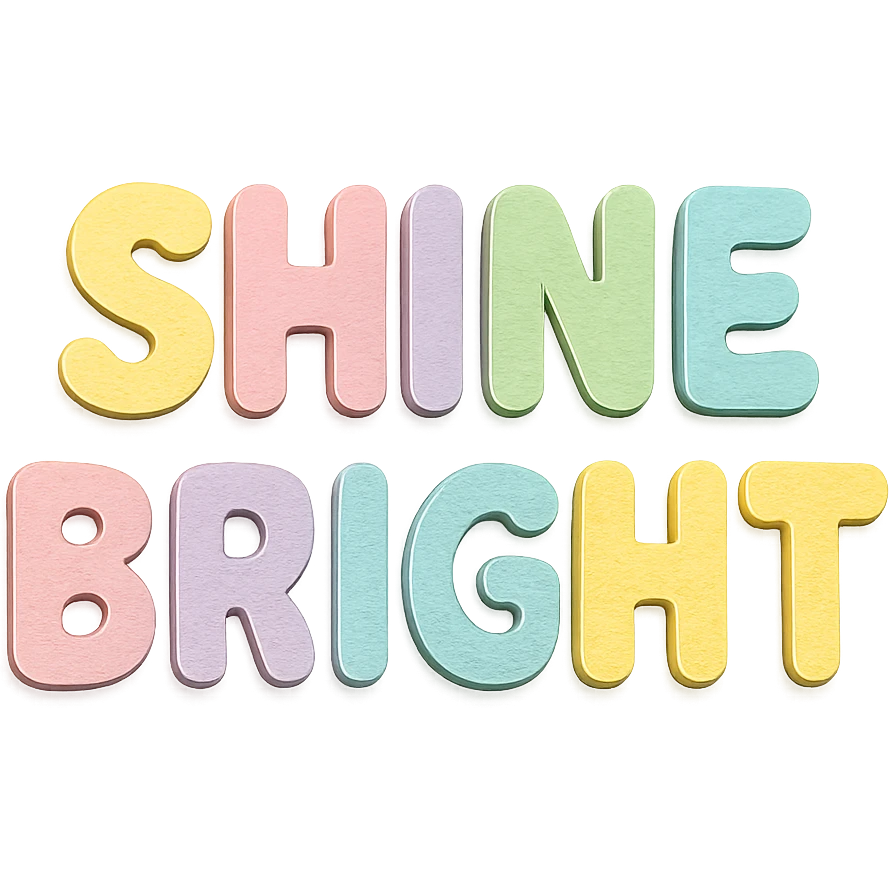 soft pastel rainbow soft puffy letters for "Shine Bright", kawaii sticker text, no border, transparent background emoji