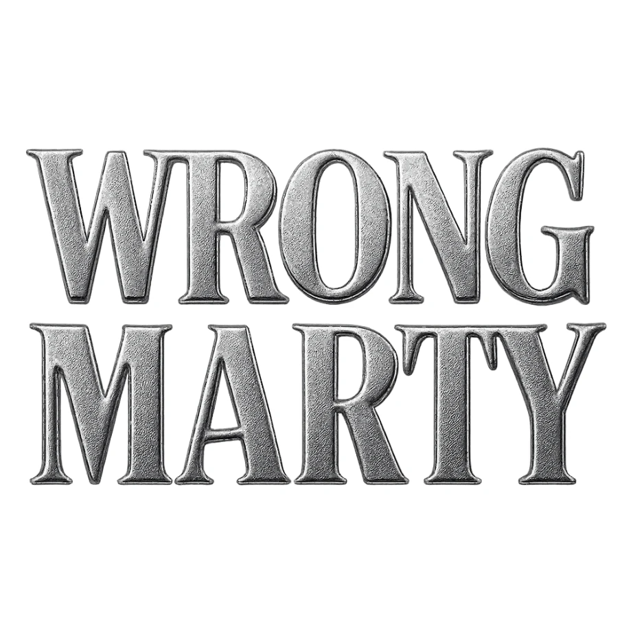 'Wrong Marty' flashy 3D text, bold and reflective chrome style sticker