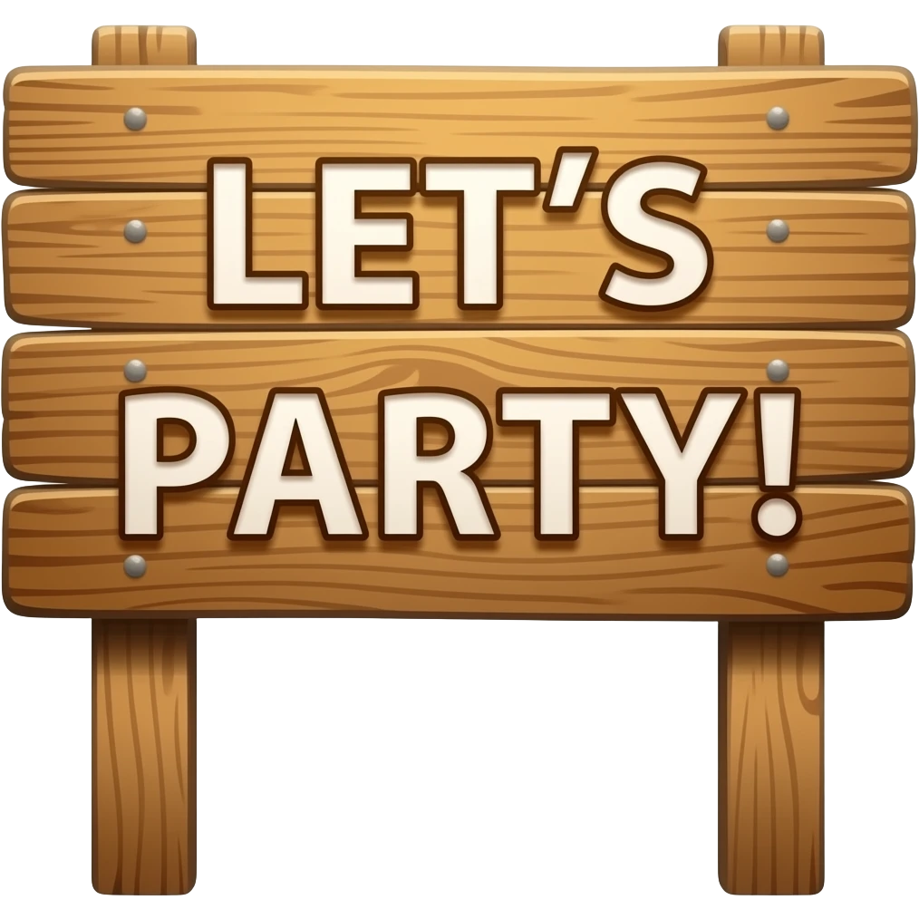 LET'S PARTY! SIGN emoji