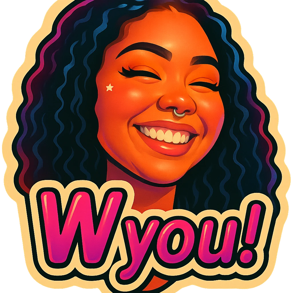 excited smile with mouth closed 
add the words W You! in pink emoji