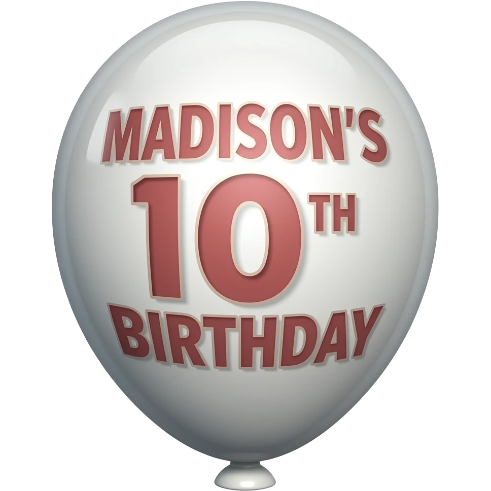 BALLOON MADISON'S 10TH BIRTHDAY emoji