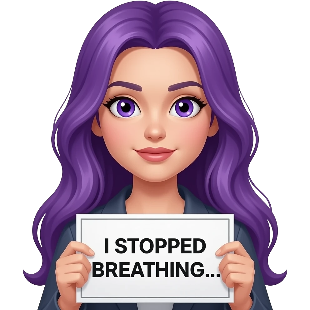 sexy girl with long purple hair and purple eyes holding a I STOPPED BREATHING... sign emoji