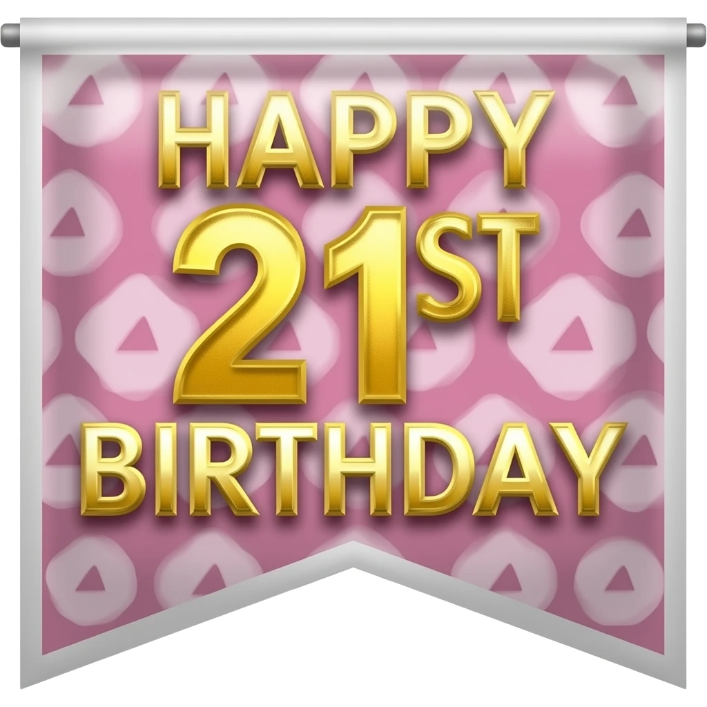 HAPPY 21ST BIRTHDAY ANNA BANNER emoji