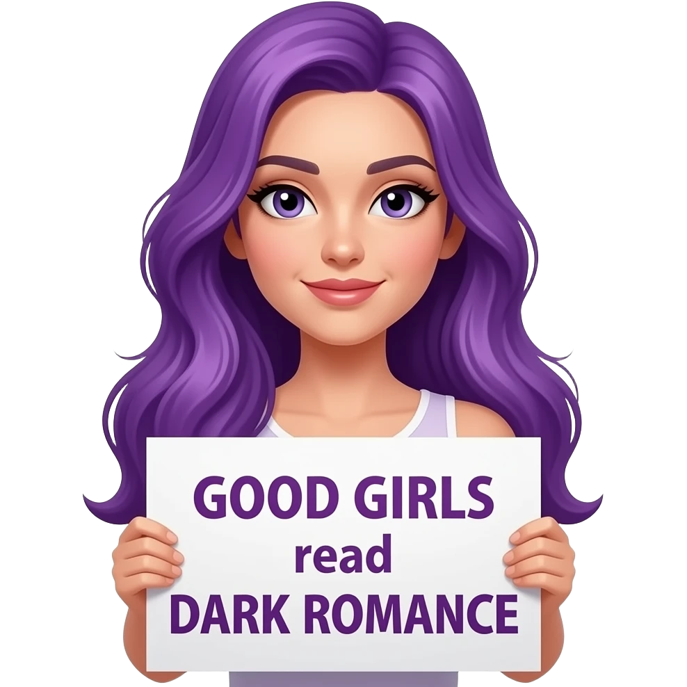 sexy girl with long purple hair holding a GOOD GIRLS read DARK ROMANCE sign emoji