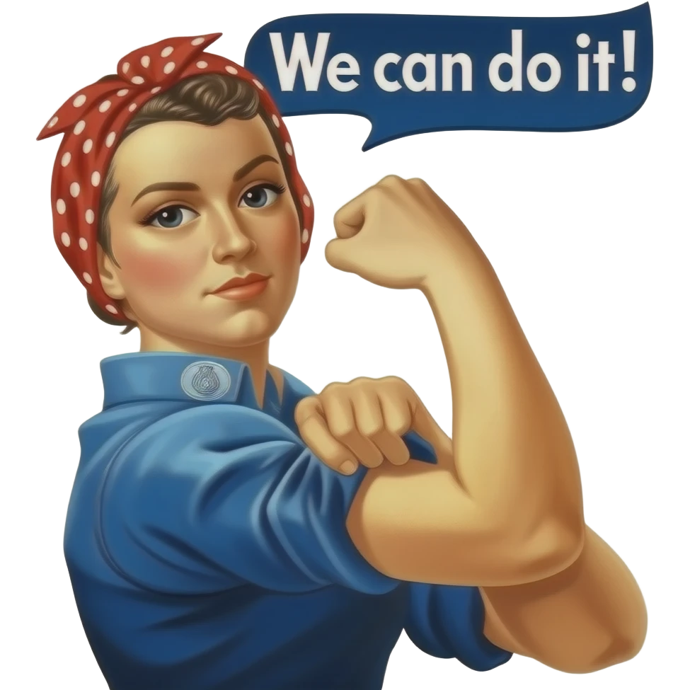 Rosie the riveter with a banner that says “We can do it!” emoji