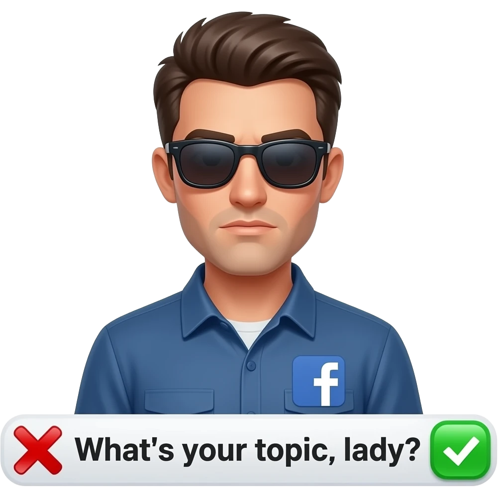 A informal man with sunglasses, glowing digital, symbols on the around, a left side Facebook logo, on the left shoulder, looking at viewer, a serious. Text on below banner: 'What's your topic, lady?' shimmering a red x cross and a green check icons emoji
