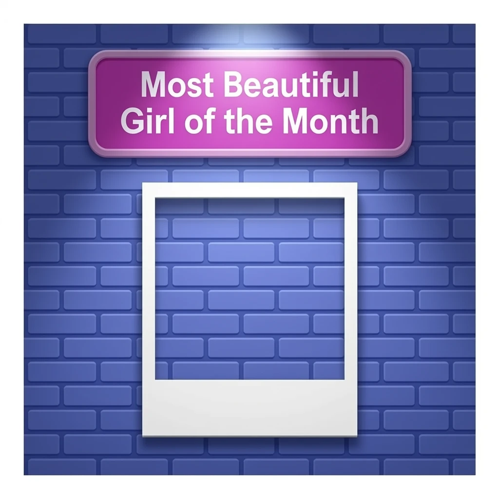 blue purple A stylish brick wall background with a centered photo frame hanging on it, above the frame there is a sign that reads “Most Beautiful Girl of the Month”, soft lighting, realistic brick texture, subtle shadows on the wall, empty frame for photo inspired by barbie colour pallete emoji