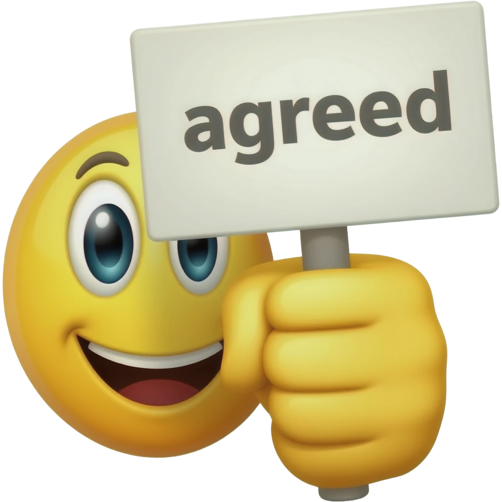 Yellow smiley face nodding  holding up a sign that says "agreed" emoji