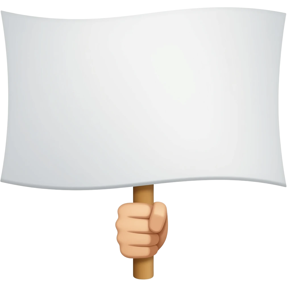 Blank Protest sign (with no hand) emoji