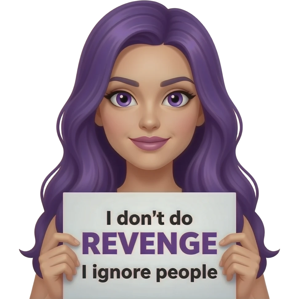 sexy girl with long purple hair and purple eyes holding a I don't do REVENGE I Ignore people sign emoji