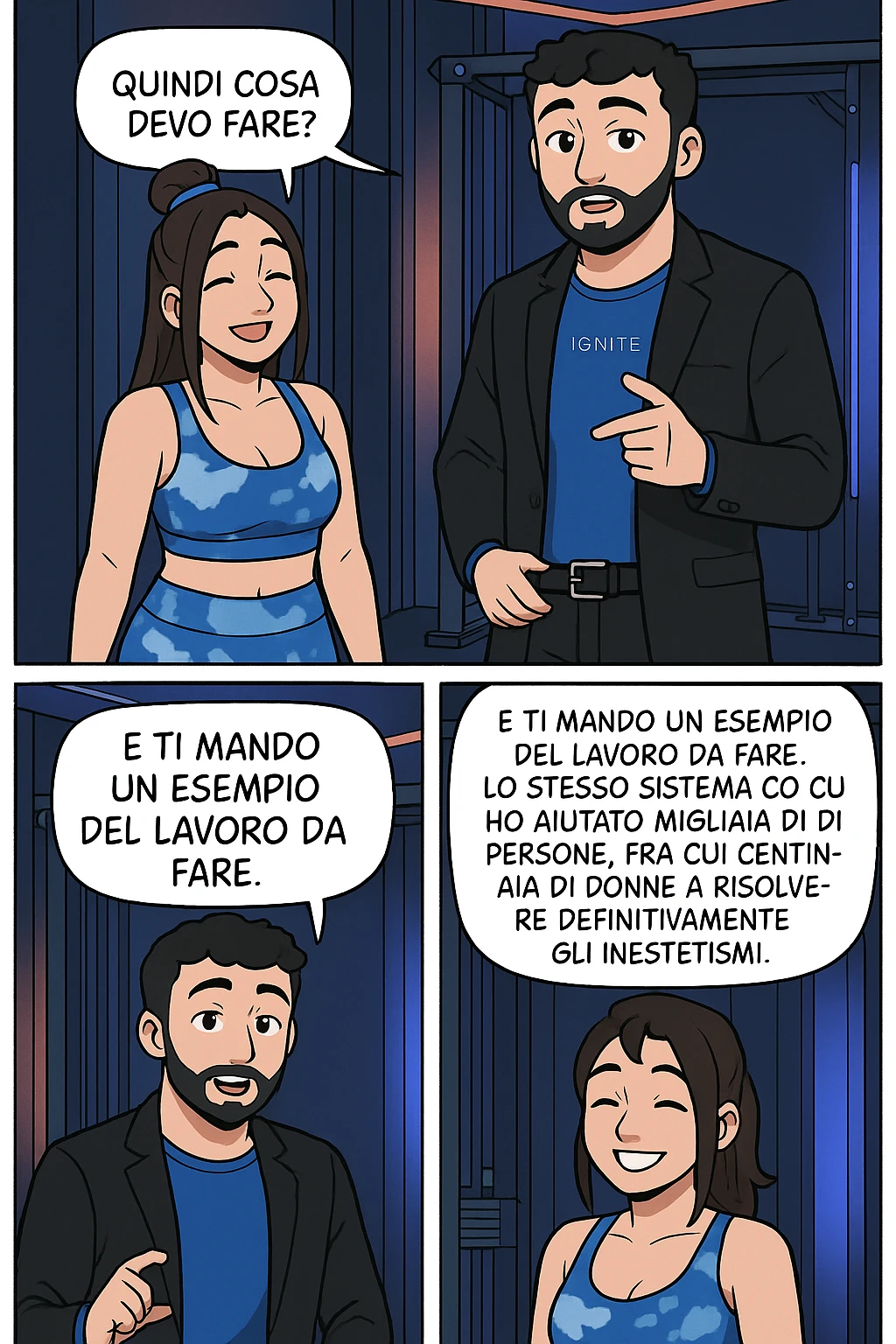 TRASFORMA QUESTO CAROSELLO IN UN FUMETTO STILE WEBTOON/MANGA A COLORI CON QUESTE DUE PERSONE IDENTICHE CHE INTERLOQUISCONO TRA LORO, LA DONNA SEMBRA SOLLEVATA/SODDISFATTA E CONTENTA:

LEI (DONNA): Quindi cosa devo fare?
LUI (UOMO): Commenta, qua sotto, con “simmetria” e ti mando un esempio del lavoro da fare. Lo stesso sistema con cui ho aiutato migliaia di persone, fra cui centinaia di donne a risolvere definitivamente gli inestetismi. emoji