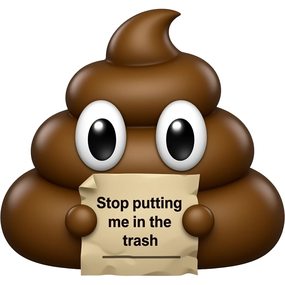 Pelúcia De Cocô Com a Arma Apontanso Pra você é Segurando Um Placa Escrita Pare De me Colocar no Lixo Com esse Papel de Bunda emoji