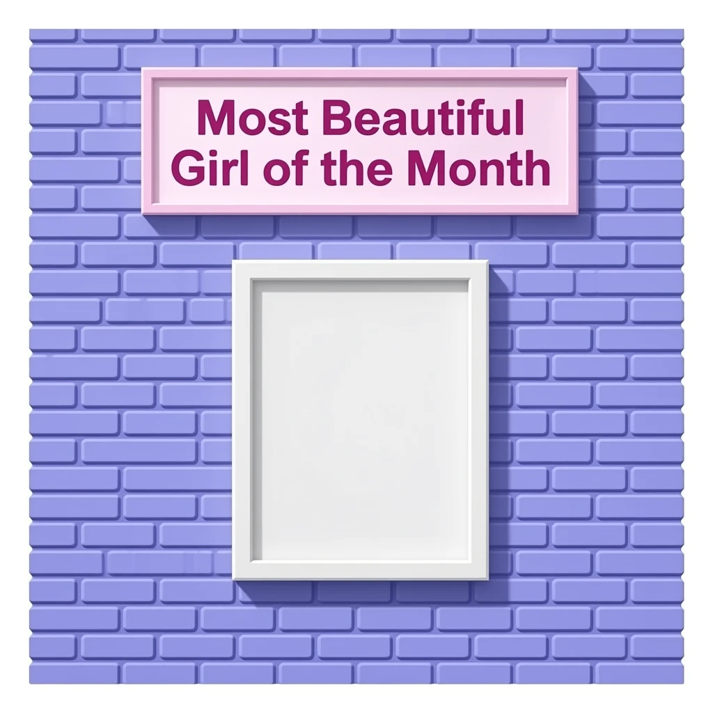 blue purple A stylish brick wall background with a centered photo frame hanging on it, above the frame there is a sign that reads “Most Beautiful Girl of the Month”, soft lighting, realistic brick texture, subtle shadows on the wall, empty frame for photo inspired by barbie colour pallete emoji