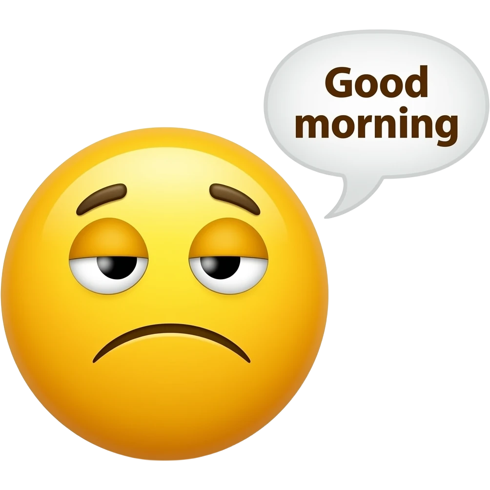 Yellow smiley emoji that's Tired and says Good morning pregnant emoji