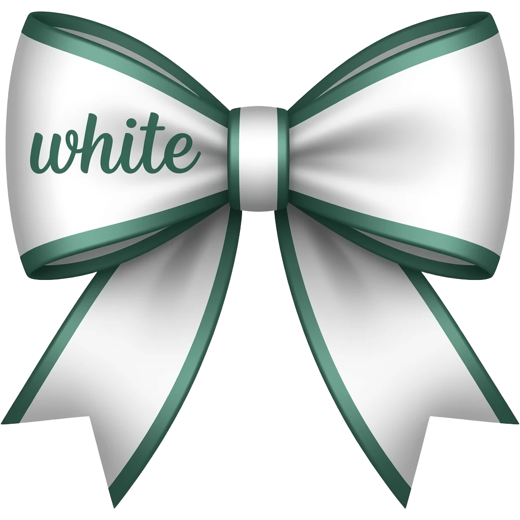 use this bow in white with dark green and add the words white in calligraphy on the left emoji