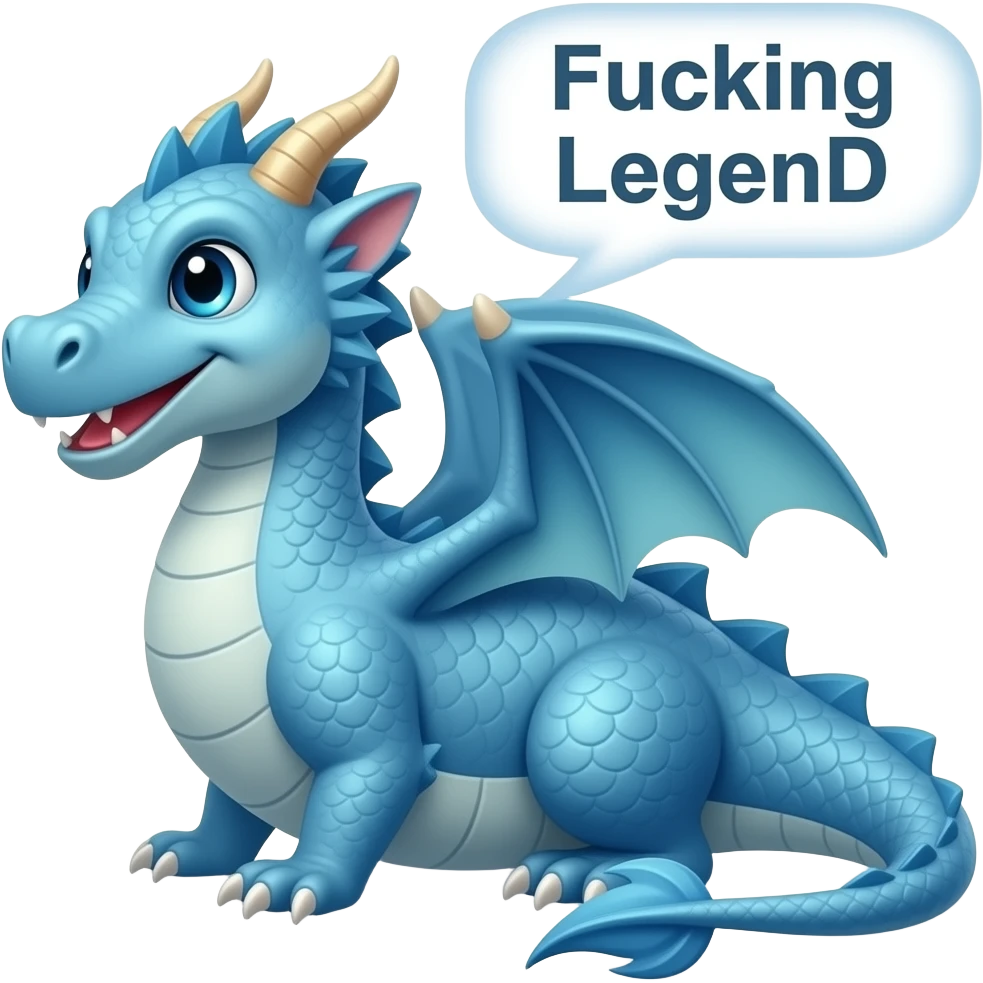 Blue dragon saying Fucking LegenD emoji