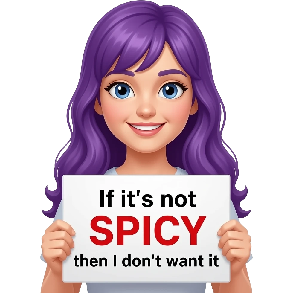 girl with long purple hair holding a If it's not SPICY then I don't want it sign emoji
