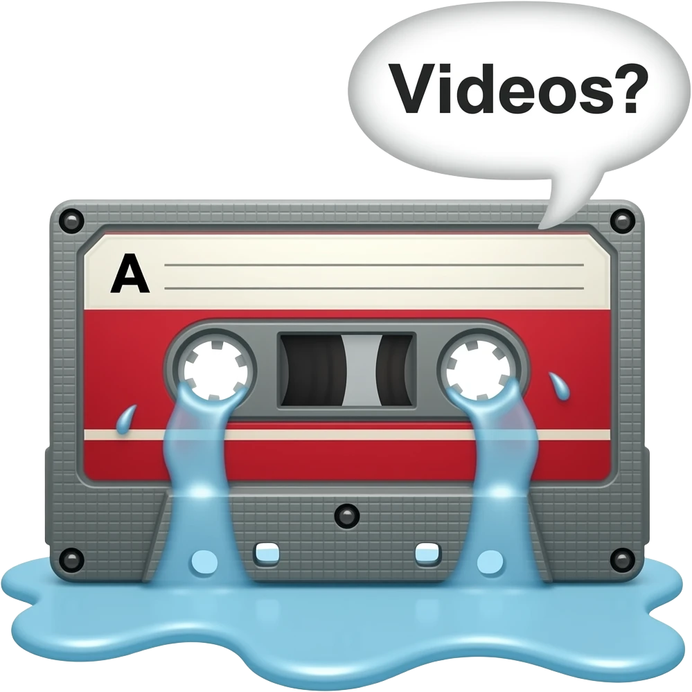 An audio cassette is crying, her tears merging with the unspoiled magnetic tape leaking from the cassette body. A word bubble reads: "Videos?" emoji
