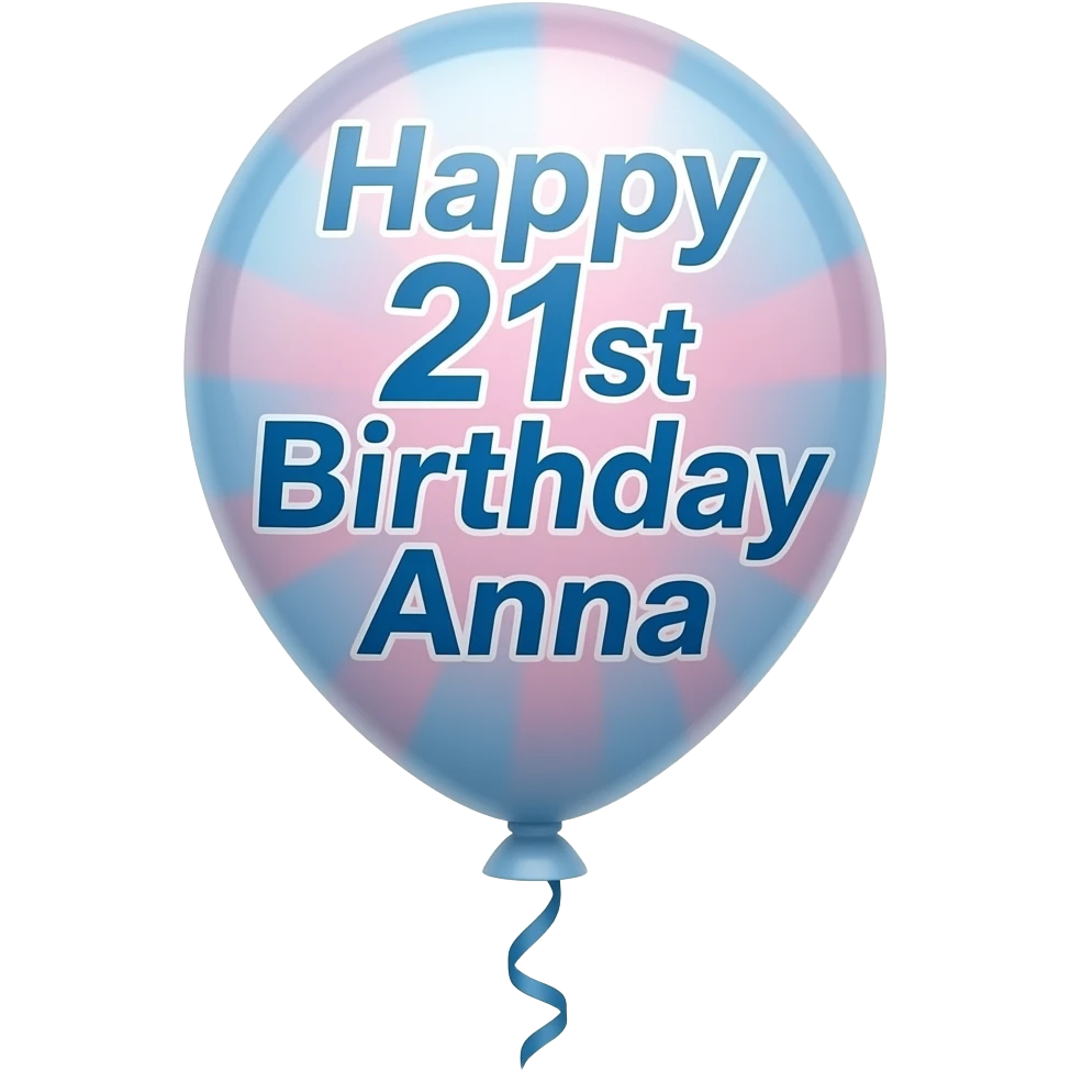 happy 21st birthday Anna balloon emoji