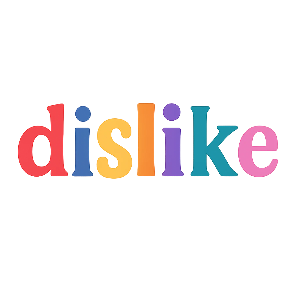 colorful modern text image with the word 'dislike' in the center, varied colorful fonts, no emoji or face emoji