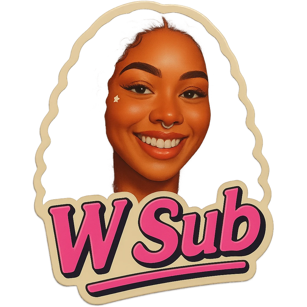 Smiling add the words W Sub in pink emoji