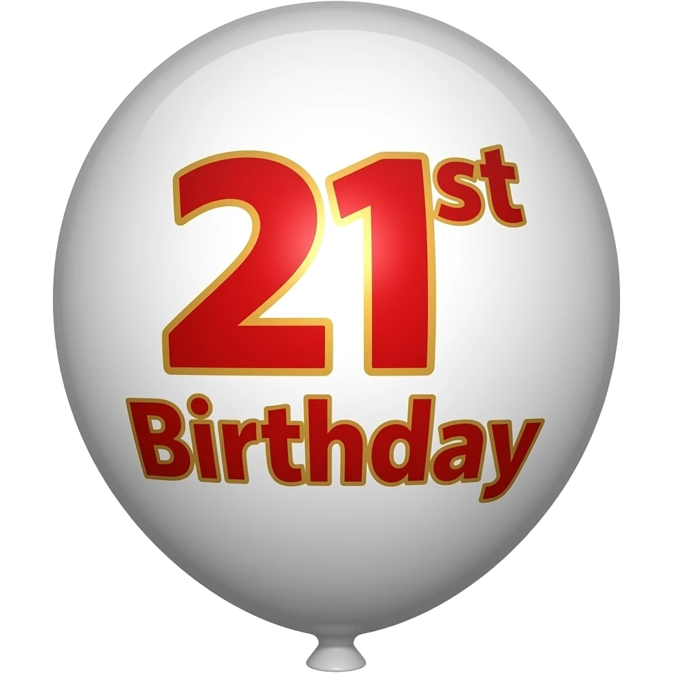 ROUND BALLOON WITH 21ST BIRTHDAY ON IT emoji