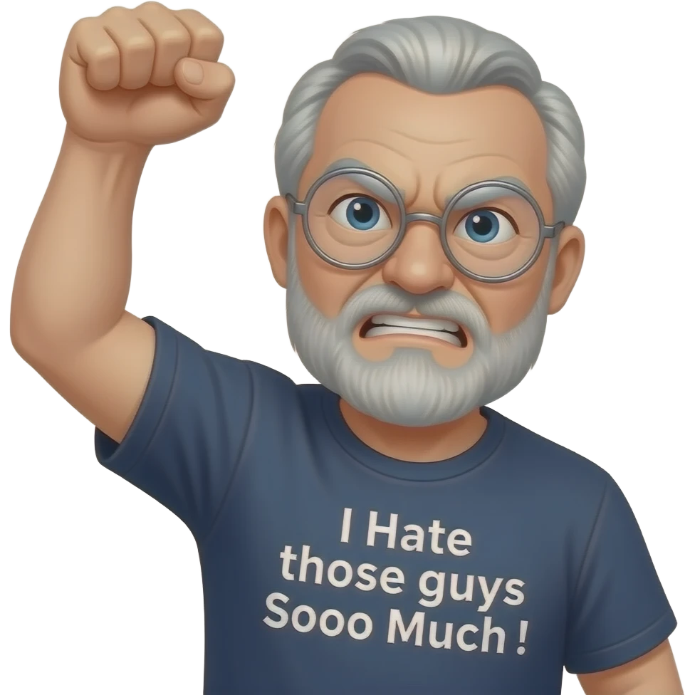 Angry old man with bushy eyebrows with silver round glasses shaking his fist at the sky with an "I Hate those guys Soooo Much ! t-shirt emoji