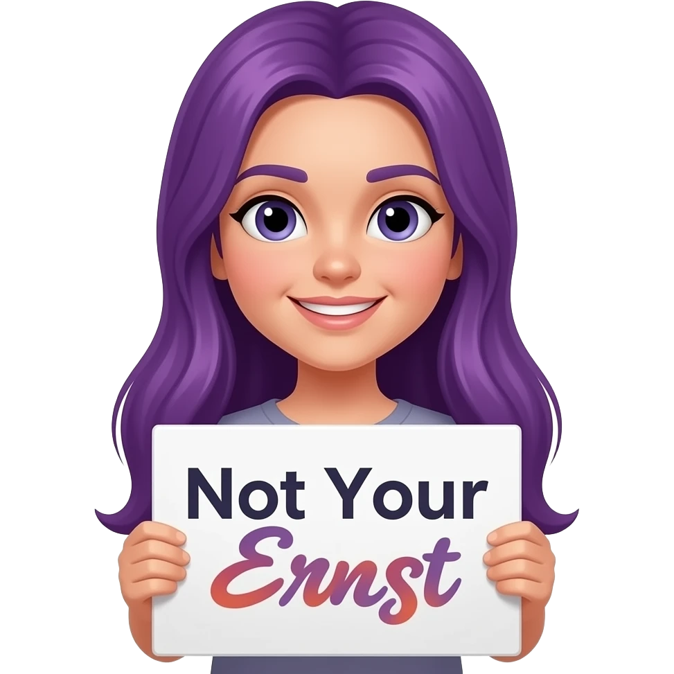 girl with long purple hair with a  Not Your Ernst sign emoji