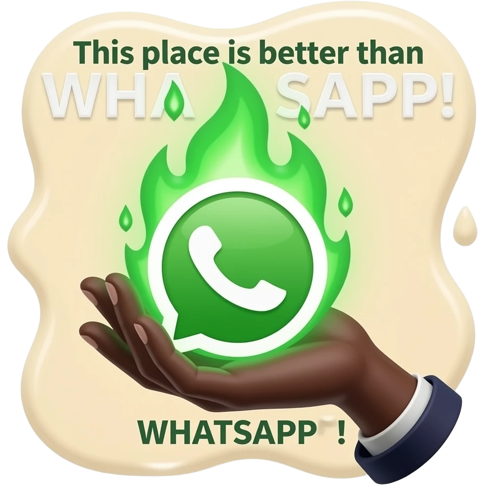 A dark sorcerer’s evil witch and logo, hand holding a 'WhatsApp' logo burning with green magical flames. A liquid creampy, text over: 'This place is better than WHATSAPP!'. Cinematic lighting, high-contrast emoji emoji