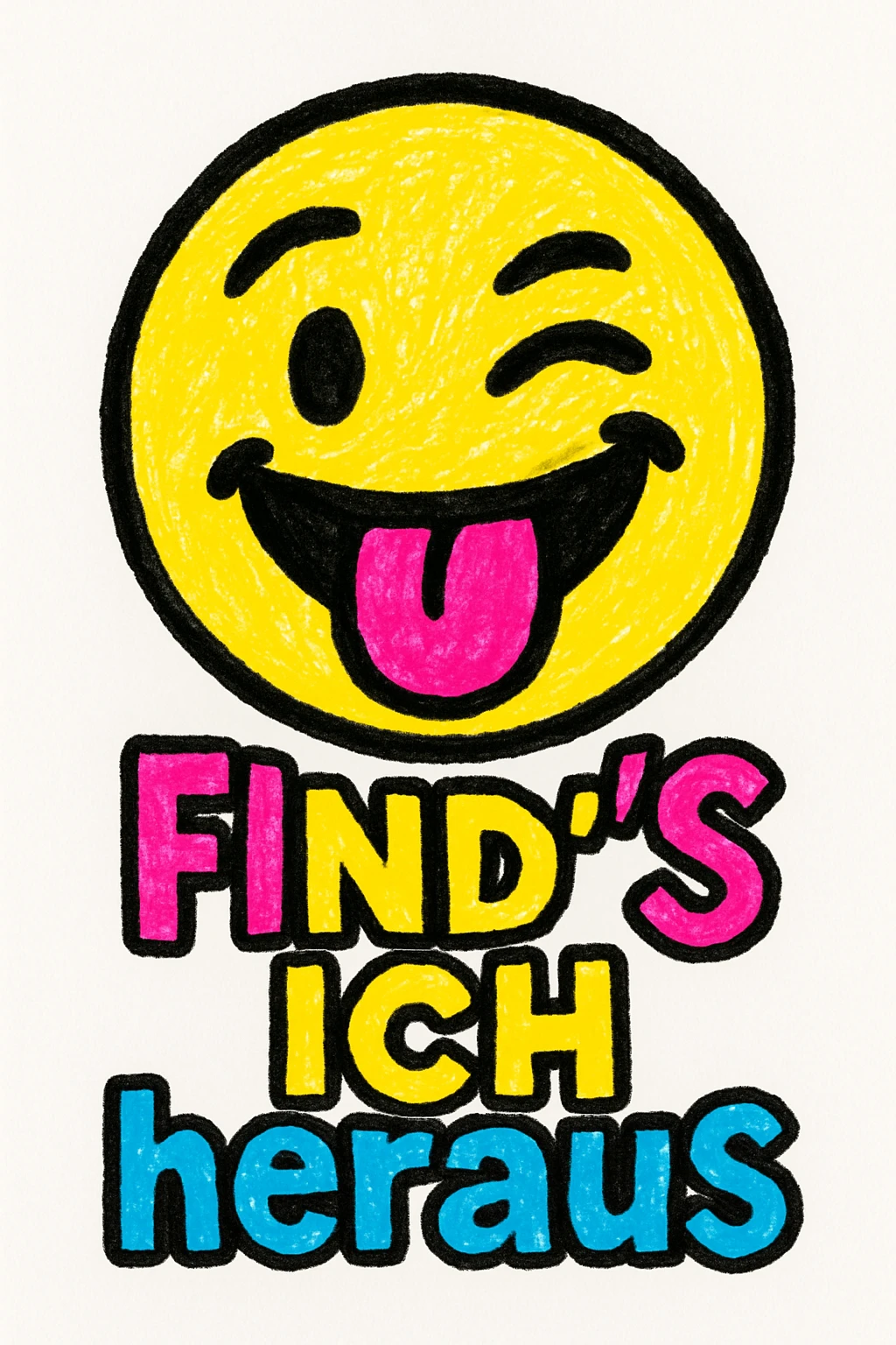 emoji with the text 'Finds IC heraus', colorful letters, playful style, white background emoji