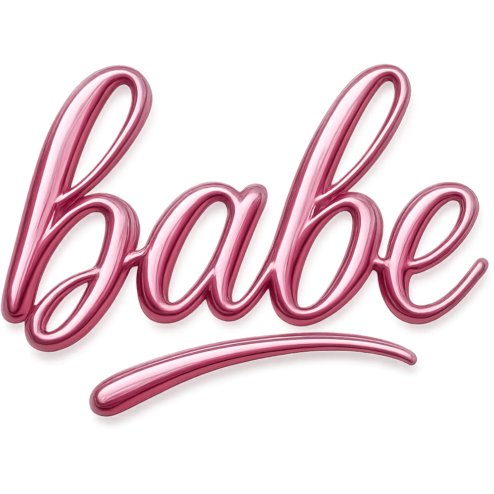 the word 'babe' in pink metallic effect, no background emoji