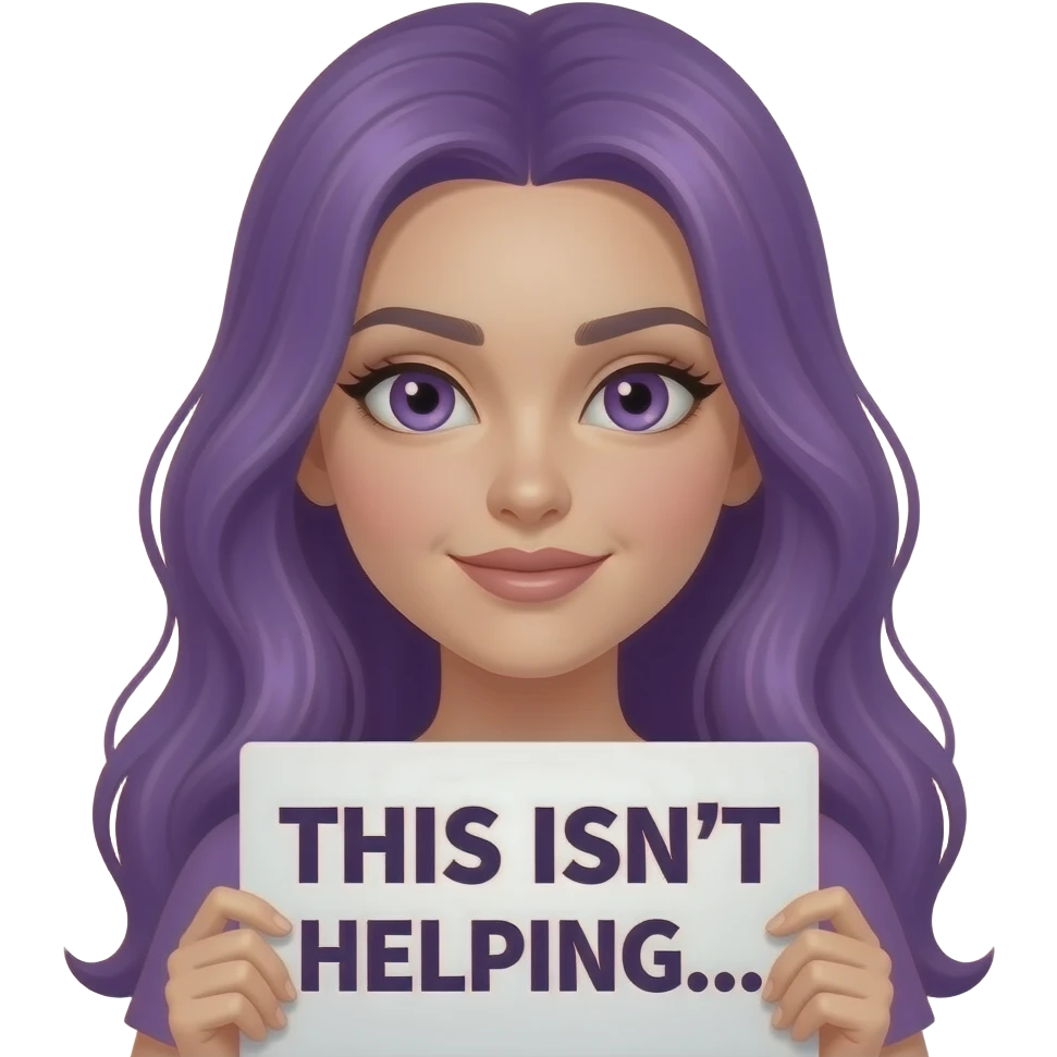 sexy girl with long purple hair and purple eyes holding a THIS ISN'T HELPING... sign emoji