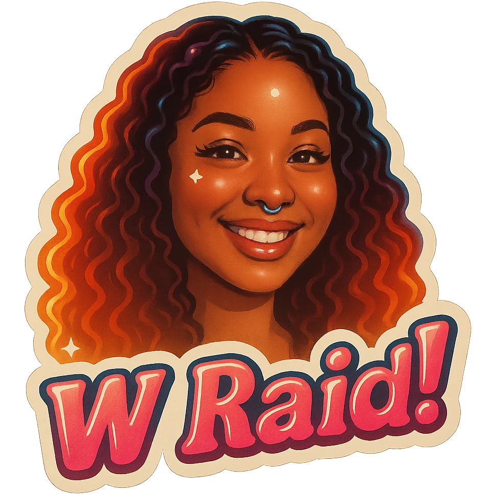 Smiling 
add the words W Raid! in pink emoji