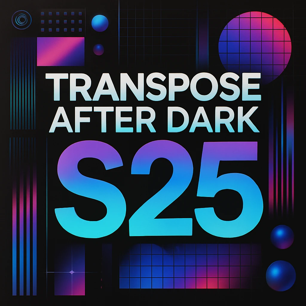 Make a logo the image above, take out ALL wording and replace with TRANSPOSE AFTER DARK S25!  emoji