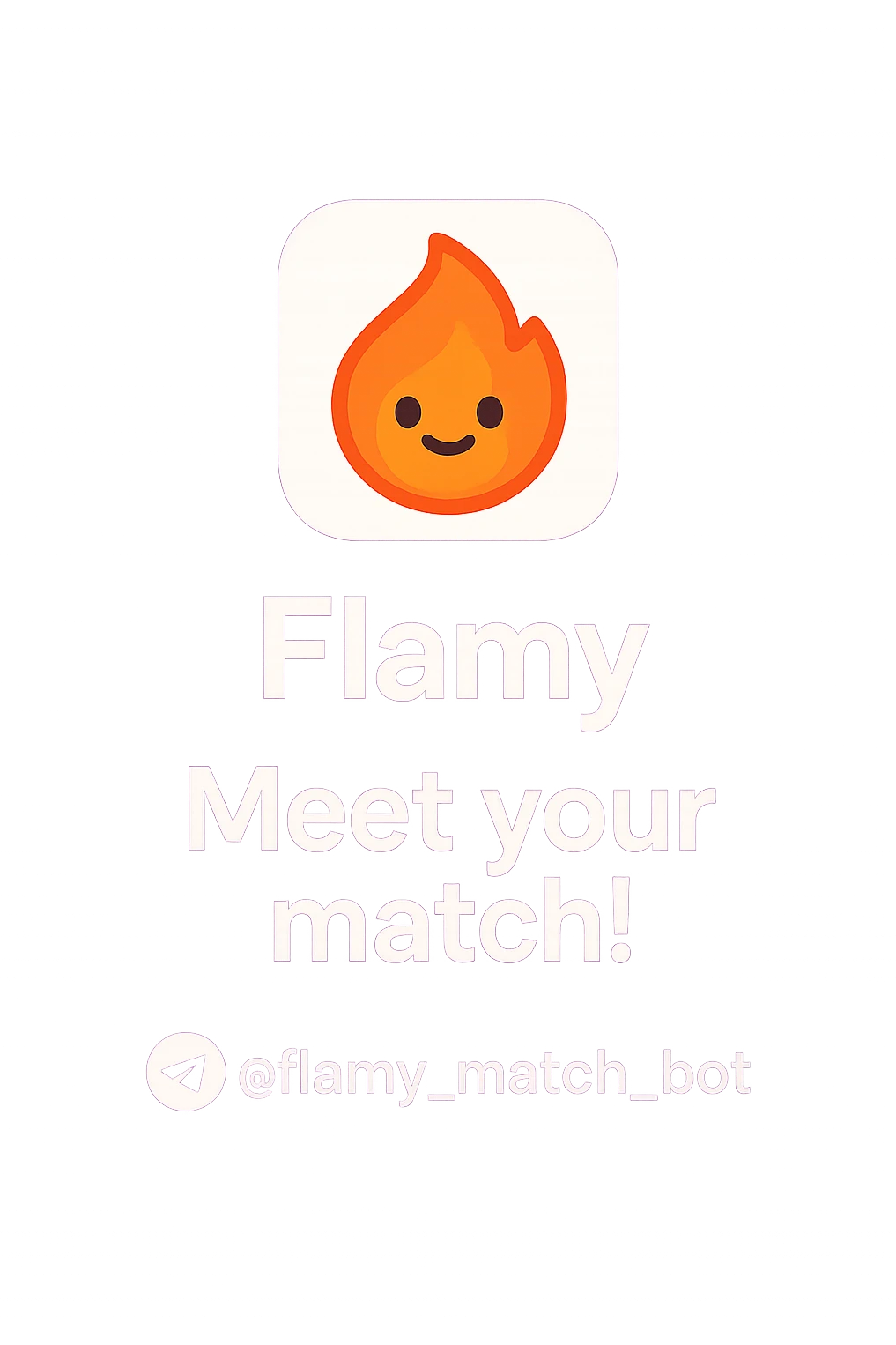 у меня в телеграме есть бот для знакомств Flamy. Иконку бота прикрепил. мне нужно рекламное изображение для постов в тг
id бота: @flamy_match_bot emoji