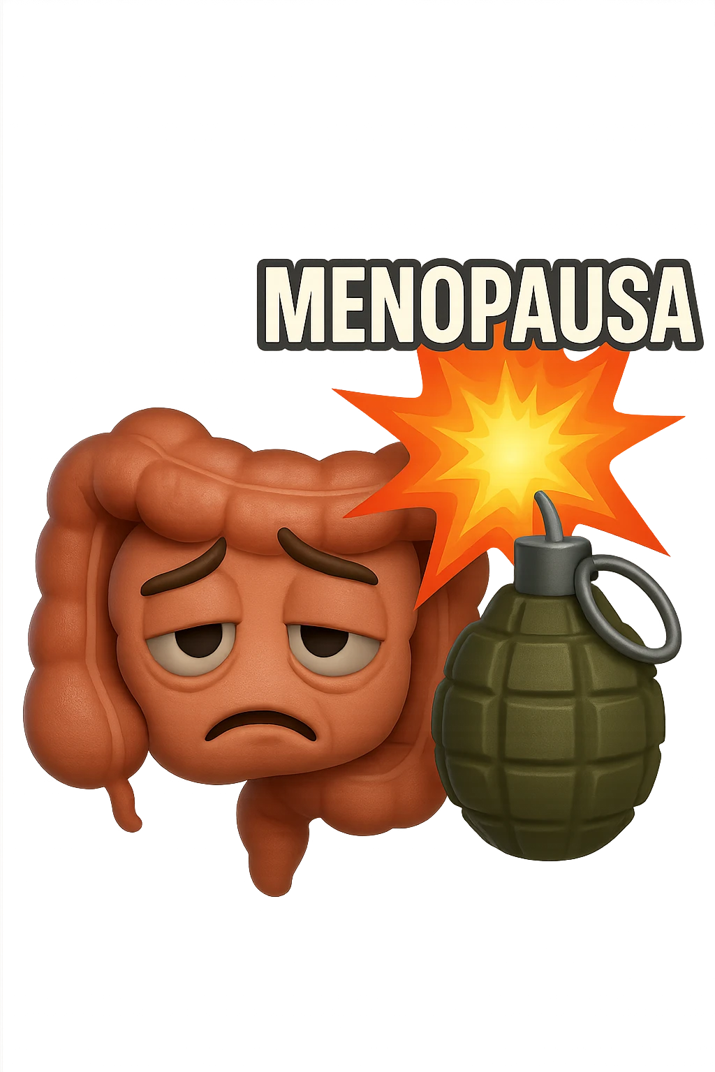 EMOJI STILE IPHONE 3D DI INTESTINO SFINITO CON ESPRESSIONE STANCA, ACCANTO A LUI SCOPPIA UNA GRANATA 3D CON LA SCRITTA "MENOPAUSA" SOPRA emoji