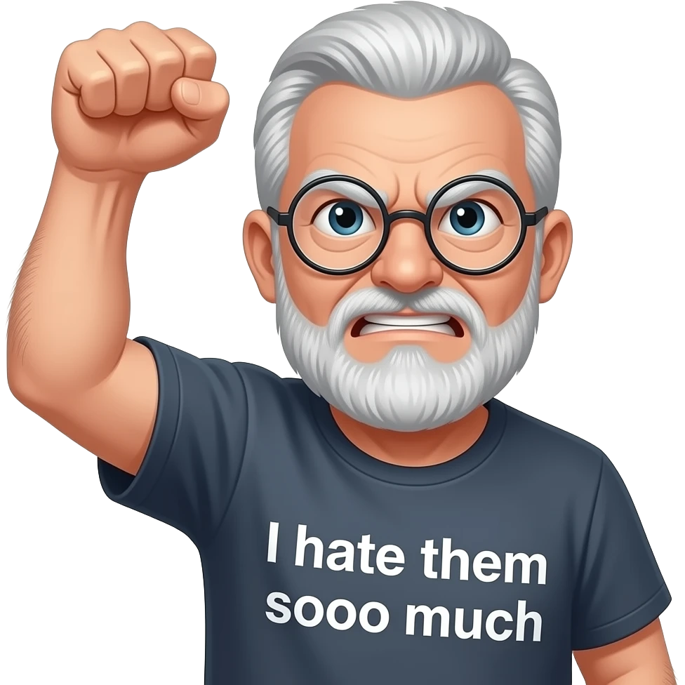 Angry old man with bushy eyebrows with silver round glasses shaking his fist at the sky with an "I hate them soooo Much t-shirt emoji