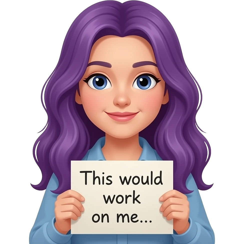 girl with long purple hair with a This would work on me... sign emoji