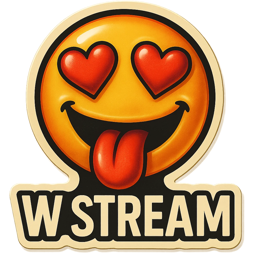 tongue out heart shaped eye add the words “ W Stream " in White emoji