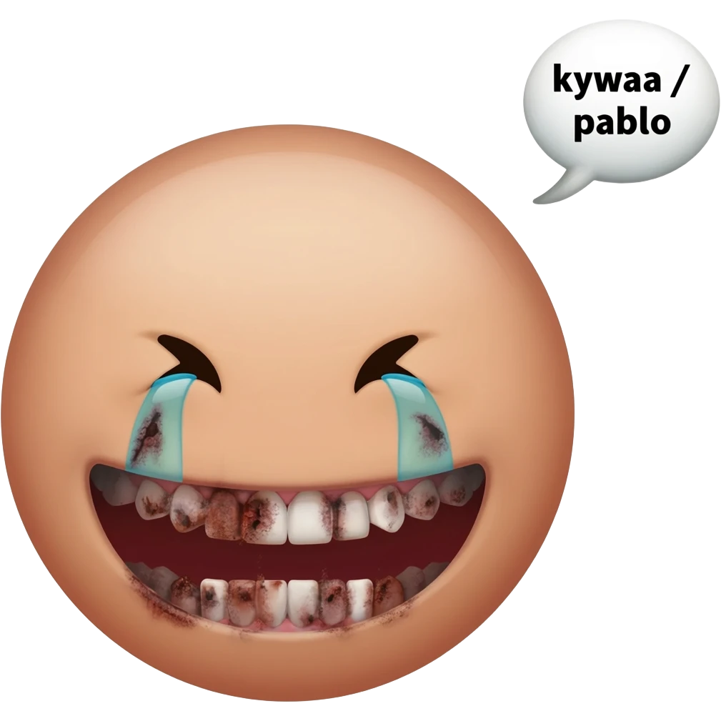 Crying laughing face with rotten teeth with a text bubble beside it saying kywaa / pablo and it is super realistic emoji