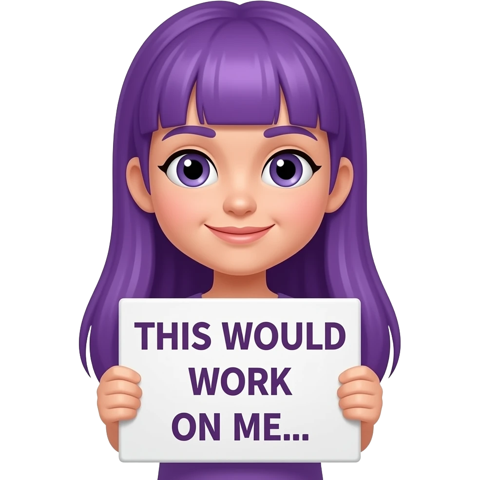 girl with long purple hair holding a THIS WOULD WORK ON ME... sign emoji