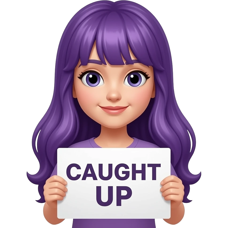 girl with long purple hair holding a CAUGHT UP sign emoji