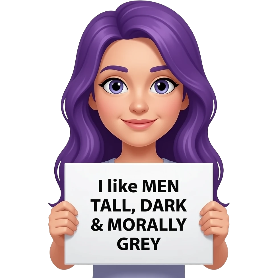 girl with long purple hair holding a I like MEN TALL, DARK & MORALLY GREY sign emoji